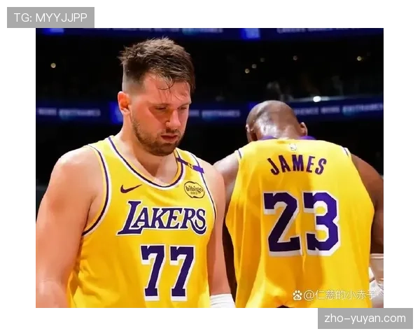 湖人关键时刻得分联盟前三 詹姆斯东契奇化学反应成型 湖人关键时刻得分联盟前三 詹姆斯东契奇化学反应成型